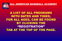 Copyright All American Baseball Academy 2009 All rights reserved.